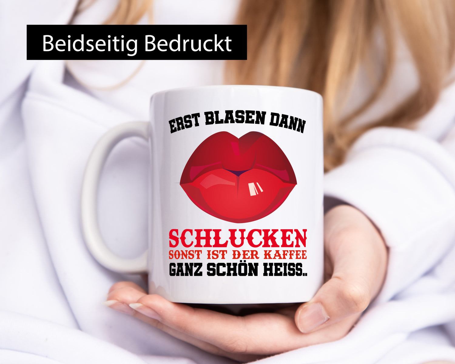 Erst Blasen dann Schlucken Geschenk Humor Geschenkidee lustiger Spruch Tasse