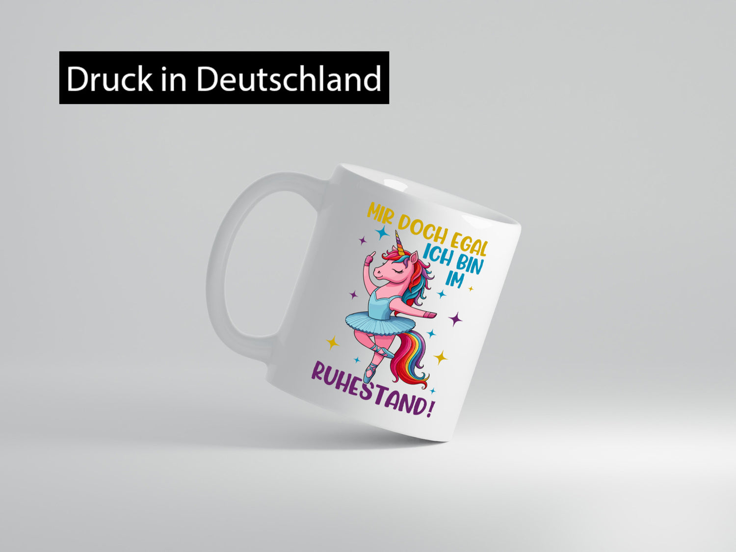 Bin im Ruhestand | Tanzendes Einhorn Geschenkidee Jubiläum Humor Tasse