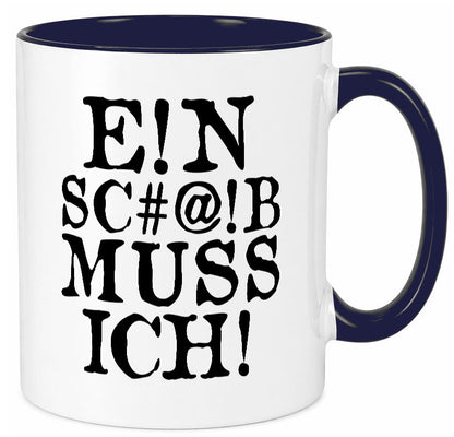 Einen Scheiß muss ich | Protest Teenager Humor lustiger Spruch Geschenk
