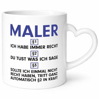 Ich habe immer Recht Maler | Malerei v2 Geschenk Humor Geschenkidee lustiger