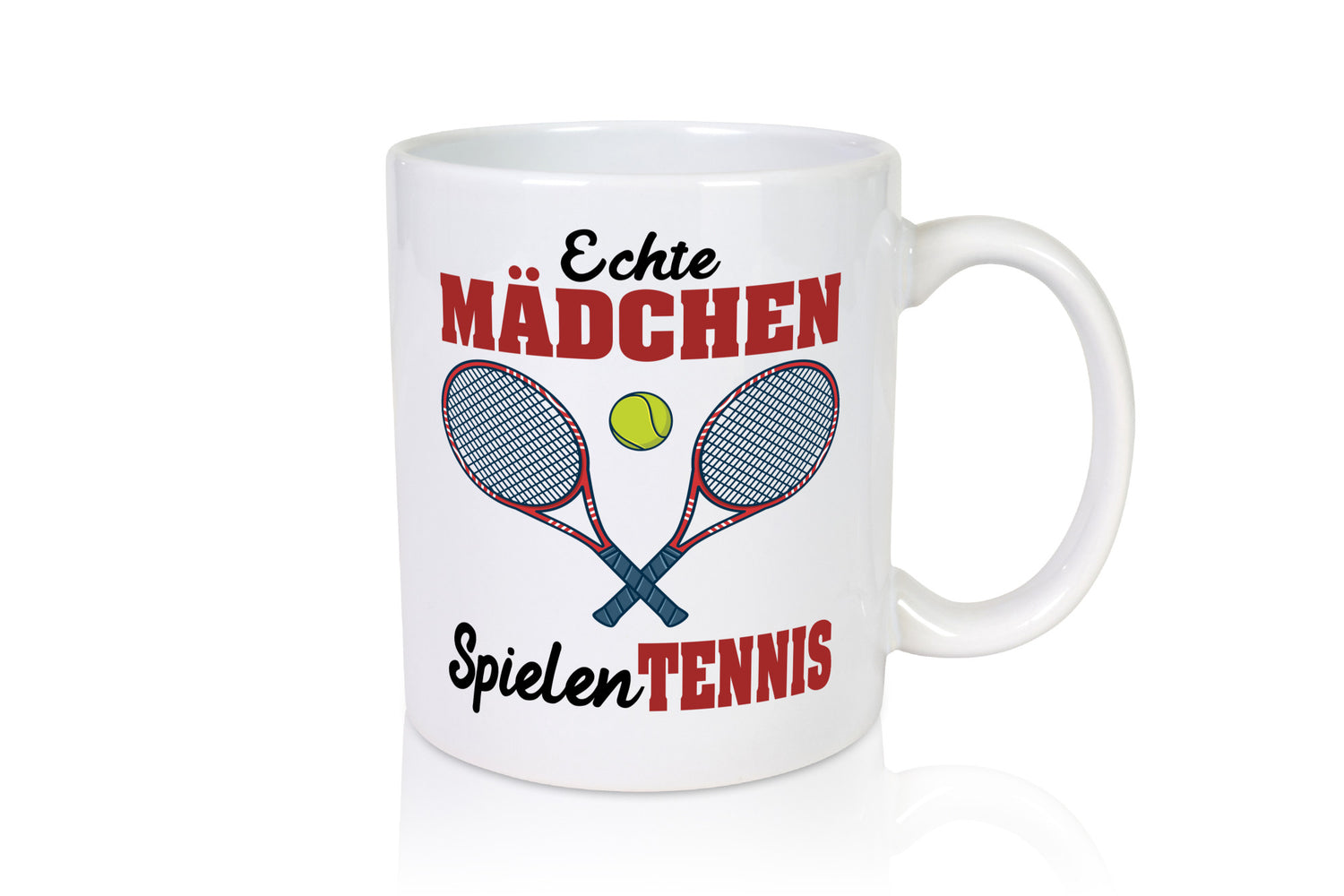 Echte Mädchen Spielen Tennis | Sport Geschenkidee Humor Tasse