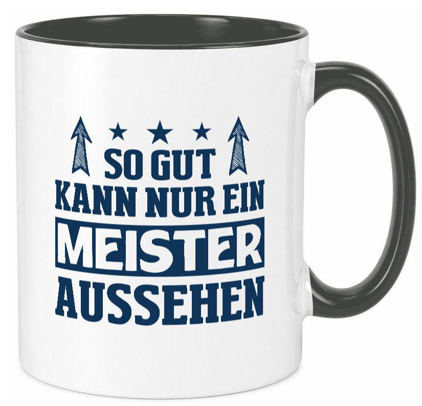 So gut kann nur ein Meister aussehen | Arbeit Humor Kollegen Büro Geschenkidee