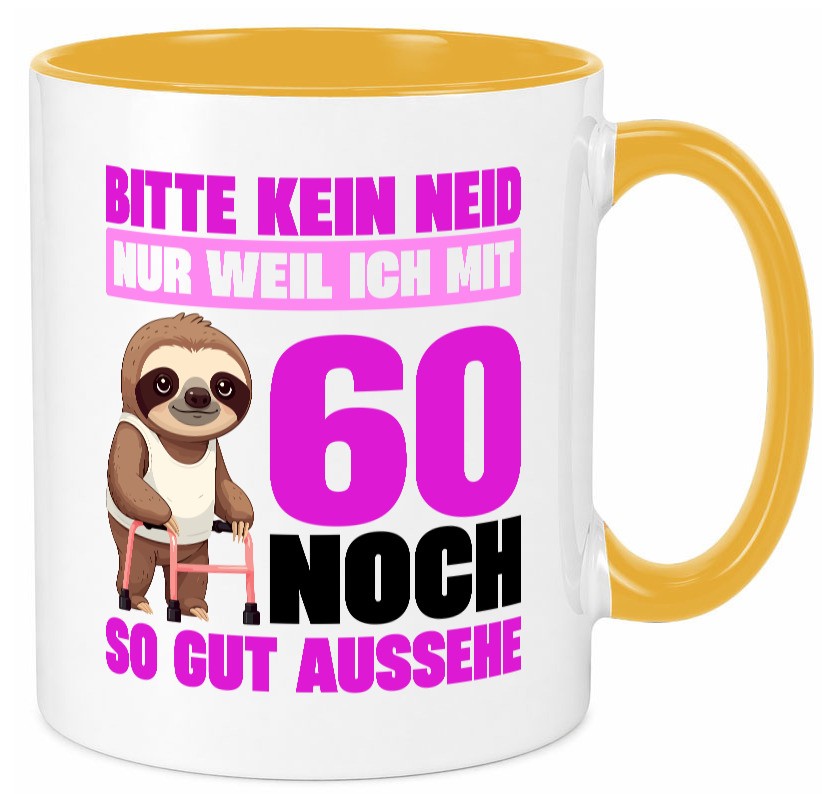 60. Geburtstag | Bitte kein neid Faultier 60 Jahre v2 Geschenk Geschenkidee Tasse