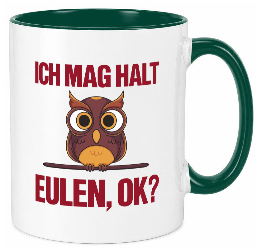 Ich mag Eulen | Spruch süße Eule Motiv lustiger Geschenk Humor Geschenkidee