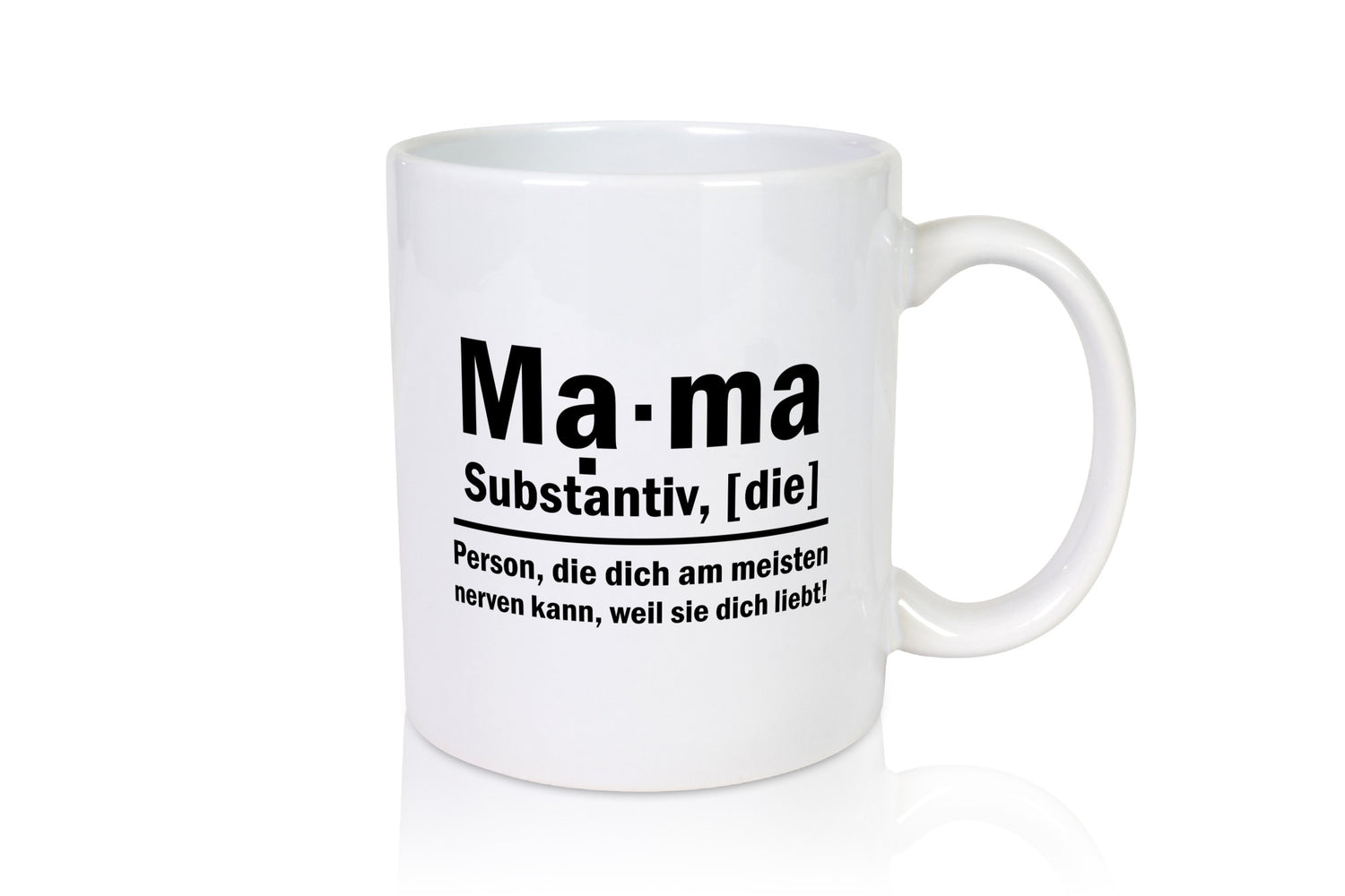 Mama nervt dich | Muttertag ist die beste Geschenkidee Familie Humor Tasse