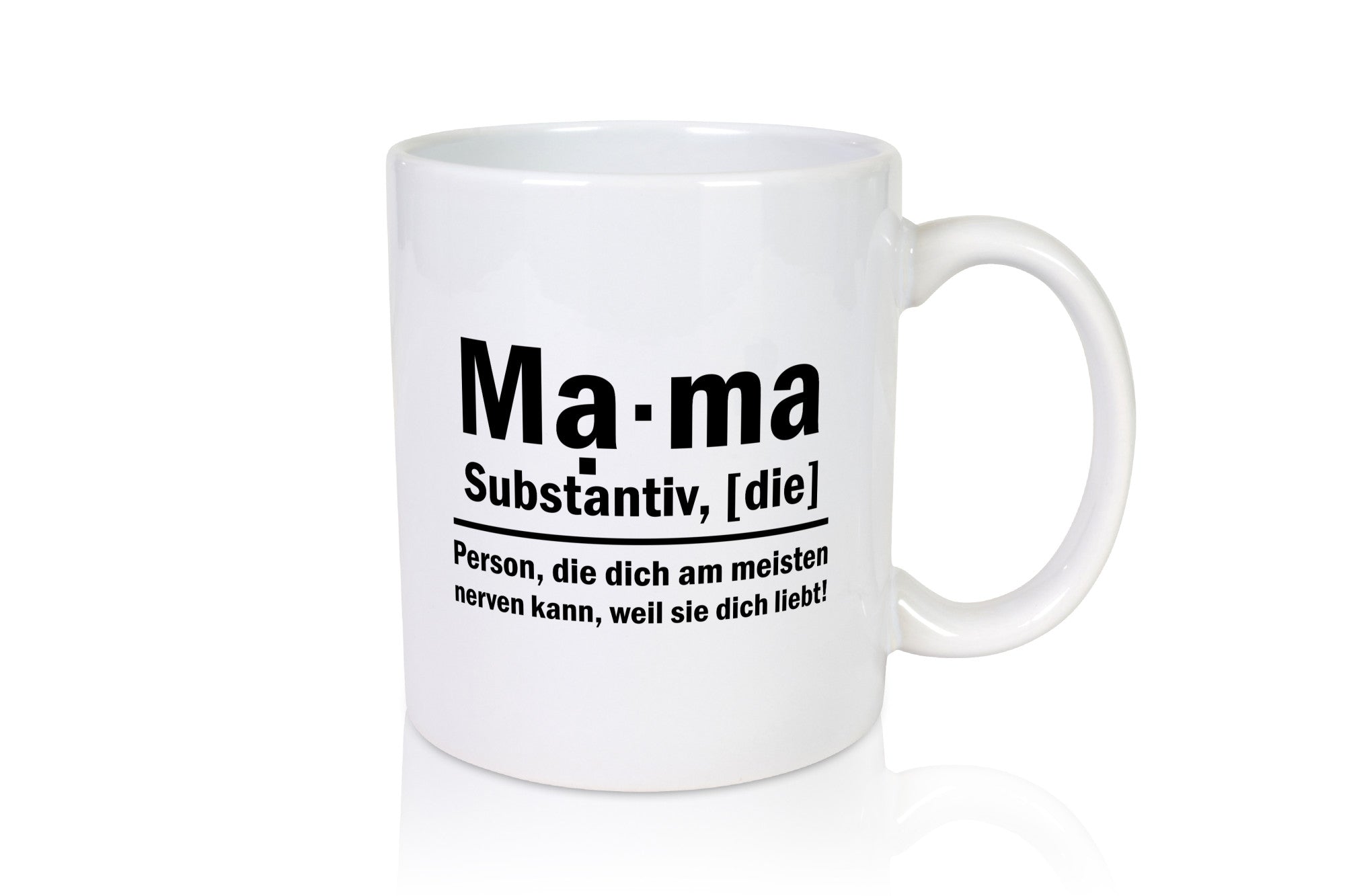 Mama nervt dich | Muttertag ist die beste Geschenkidee Familie Humor Tasse