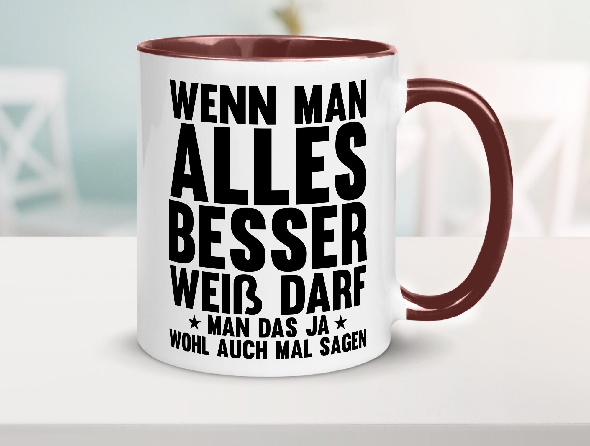 Sagen wenn man es besser weiß | Rechthaber Besserwisser lustiger Spruch