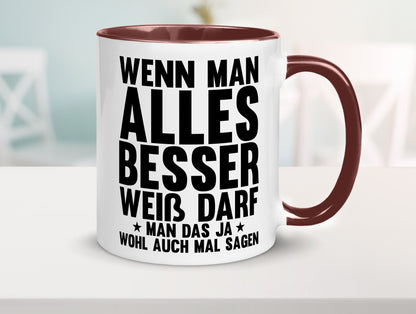 Sagen wenn man es besser weiß | Rechthaber Besserwisser lustiger Spruch