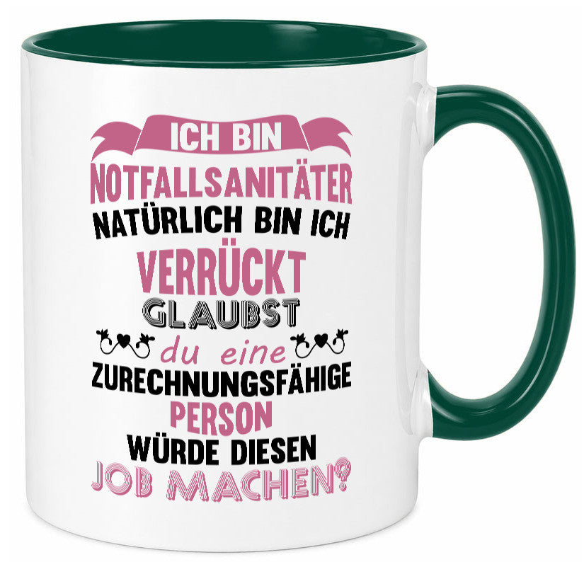 Notfallsanitäter ich bin Verrückt | Sanitäter krankenhaus lustig Humor Tasse