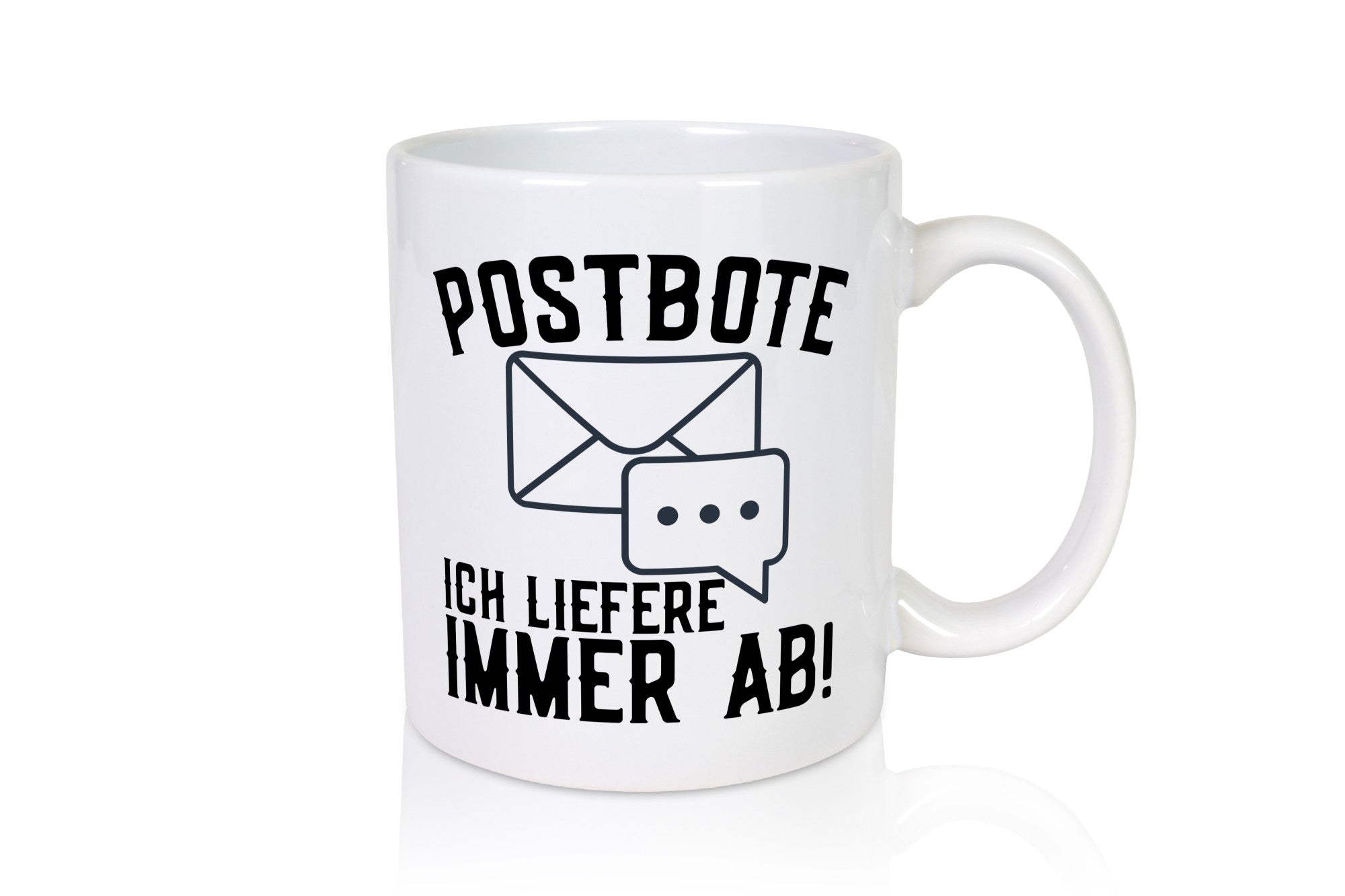 Ich liefere immer ab | Postbote Brief Zusteller Kurier Geschenk Humor