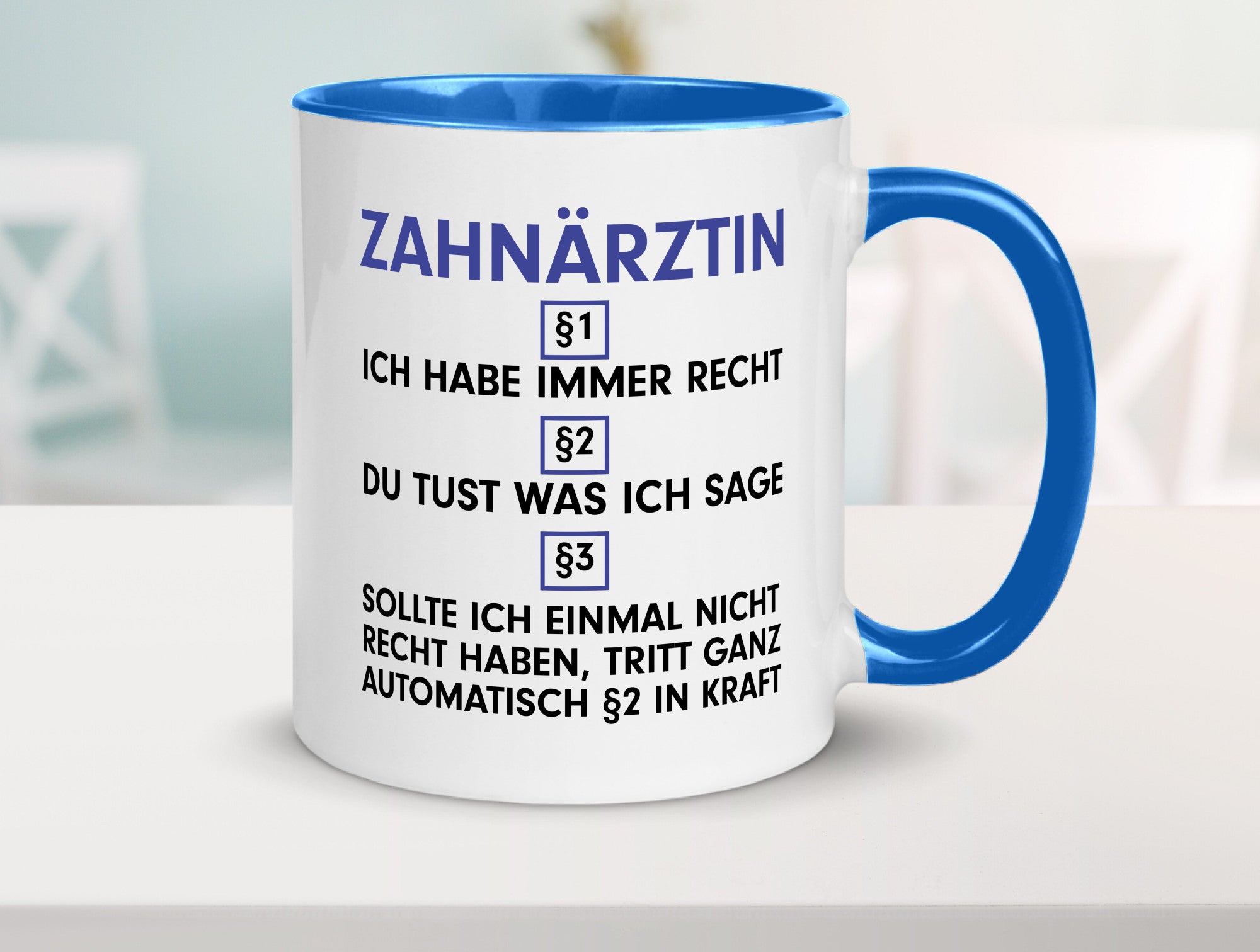 Ich habe immer Recht Zahnärztin | Zahnmedizin Beruf v2 Geschenk Arbeit Kollegen