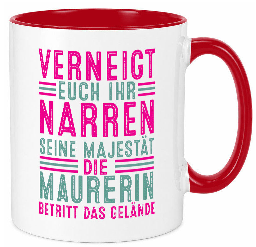 Verneigt euch: Maurerin Humor Geschenkidee Tasse