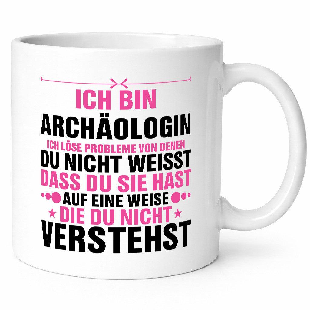 Löse Probleme: Archäologin| Archäologie | Forscherin Geschenkidee Humor Tasse
