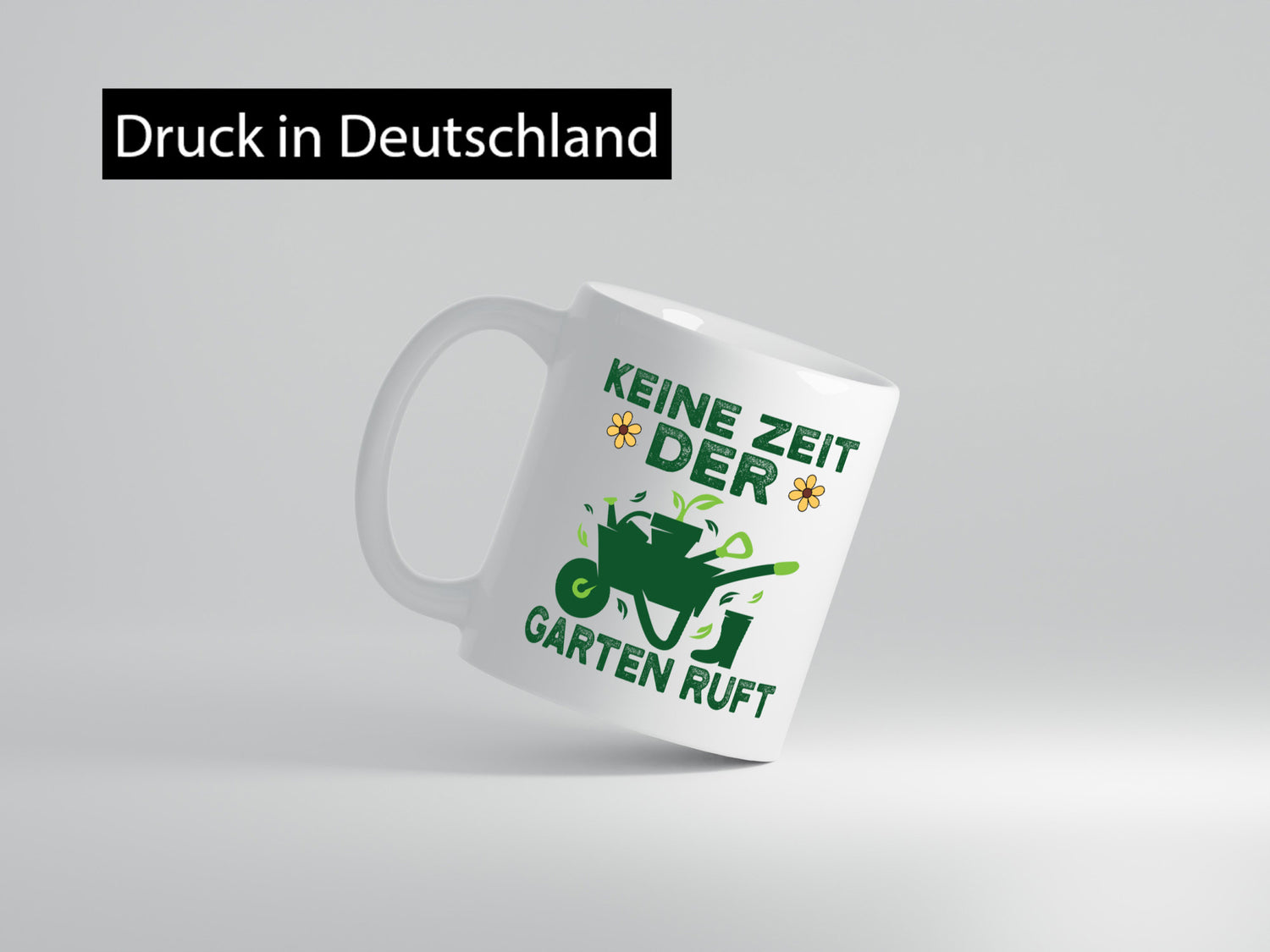 Keine Zeit, Garten ruft | Schubkarre Blumen Hobby Geschenkidee Humor Tasse