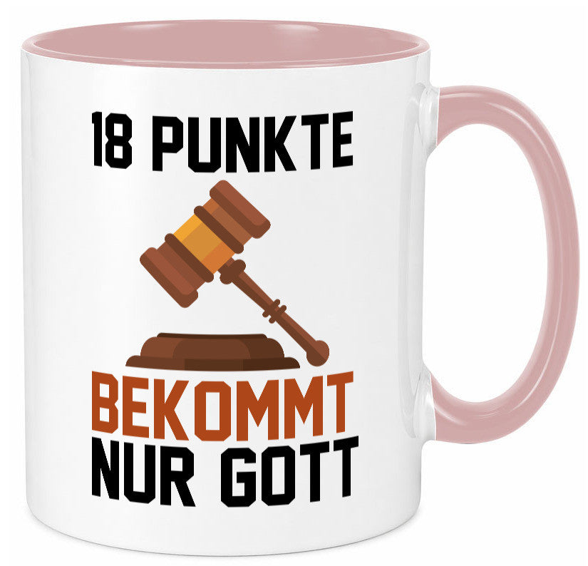 Jura | Anwalt 18 Punkte bekommt nur Gott Geschenk Humor Geschenkidee lustiger Tasse