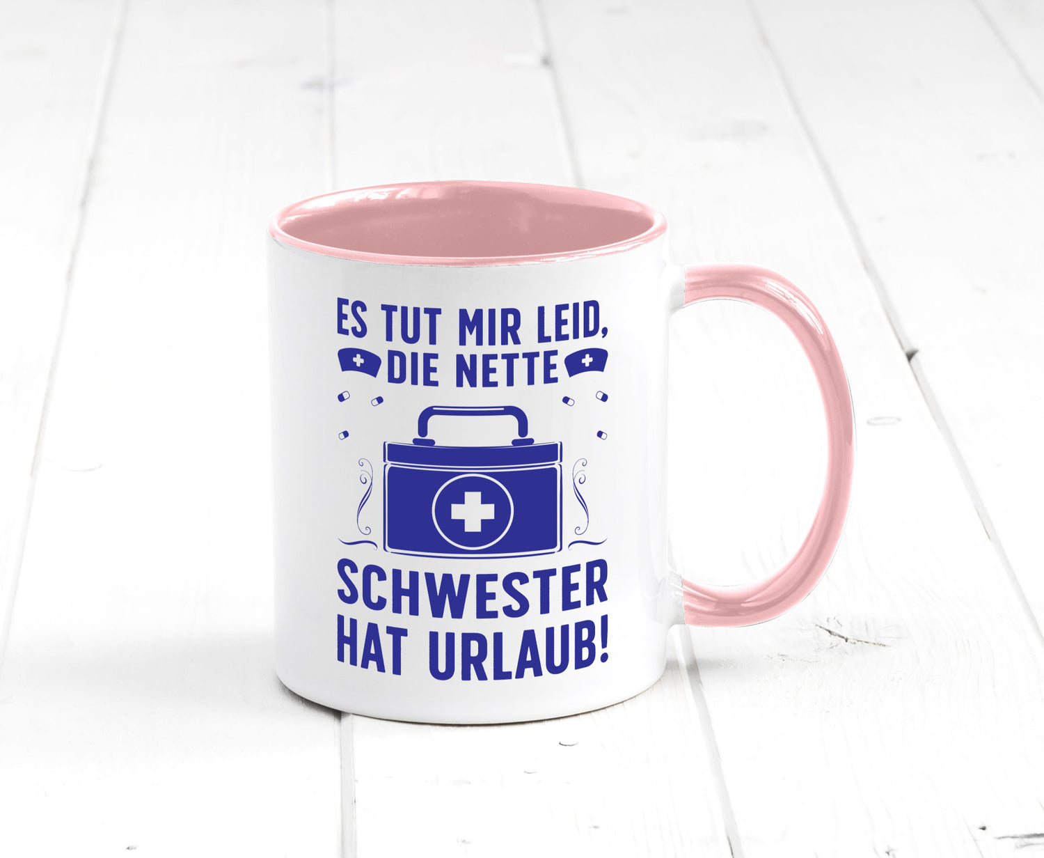 Nette Schwester hat Urlaub | Arztkoffer Tabletten lustiger Spruch Geschenk