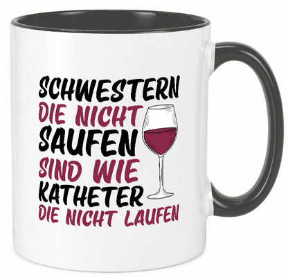 Schwestern die nicht saufen | Wein Krankenschwester Geschenkidee Humor Tasse