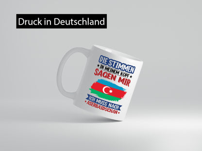 Aserbaidschan | Urlaub Stimmen in meinem Kopf Traumland lustiger Spruch