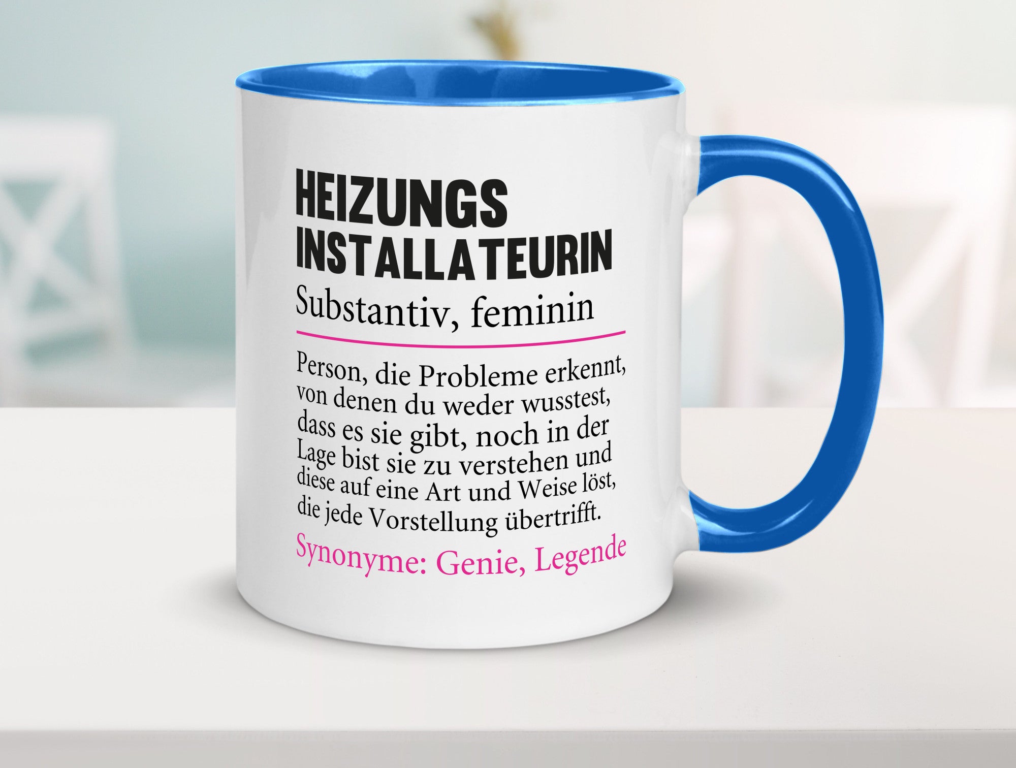 Heizungsinstallateurin | Beruf Spruch Heizung Geschenkidee Arbeit Kollegen Büro