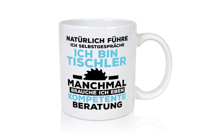 Tischler Humor | Tischlerei Spruchtasse Beruf Geschenkidee Arbeit Kollegen Büro