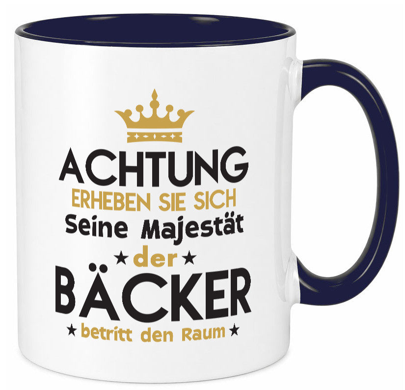 Seine Majestät Bäcker | Bäckerei Backen Konditor Geschenk Humor Geschenkidee Tasse