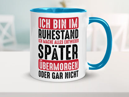 Ich mache alles später oder gar nicht | Rentner Ruhestand Geschenkidee Jubiläum