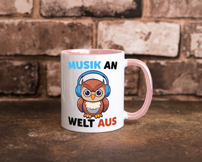 Musik an Welt aus | Eule hört lustiger Spruch Geschenk Humor Geschenkidee Tasse