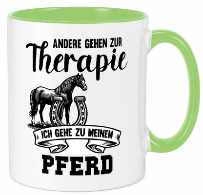 Andere gehen zur Therapie ich gehe zu meinem Pferd Humor Geschenkidee Tasse