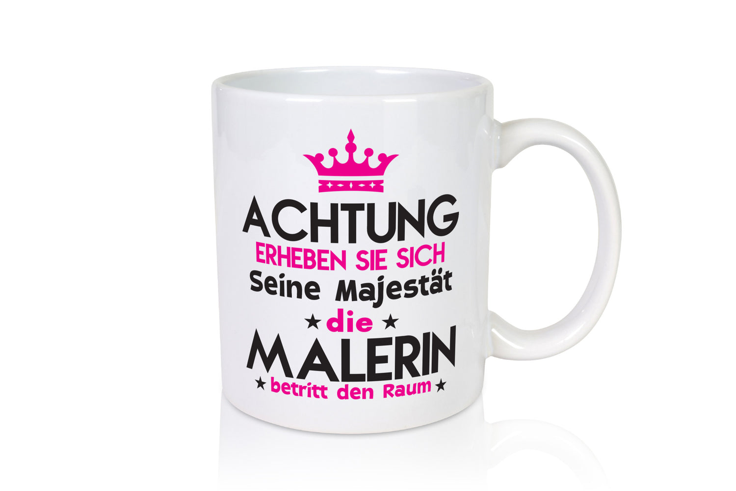 Seine Majestät Malerin | Malerinnen Geschenkidee Humor Tasse