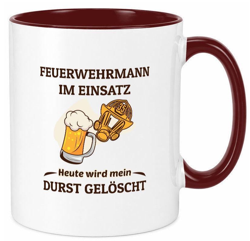 Heute wird mein durst gelöscht | Feuerwehrmann Bier lustiger Spruch Geschenk Tasse