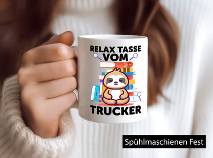 Relax Tasse: Trucker | LKW Fahrer Beruf Geschenkidee Arbeit Kollegen Büro Humor