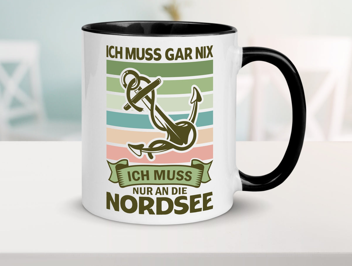 Ich muss gar nix | Nordsee Reisen lustiger Spruch Geschenk Humor Geschenkidee Tasse