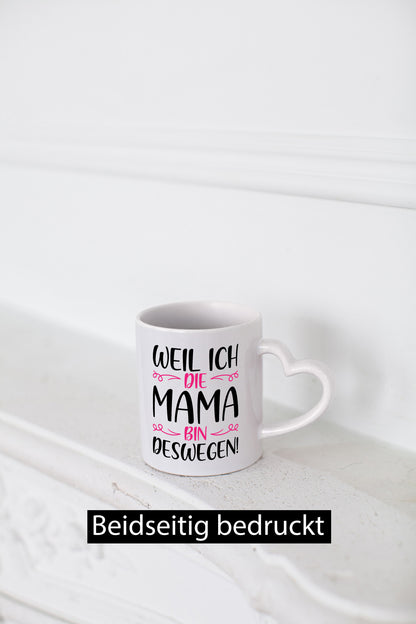 Weil ich Mama bin | Blümchen lustig Familie Geschenkidee Geschenk Tasse