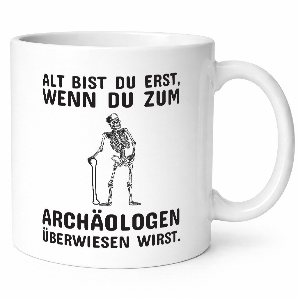 Alt werden | Geburtstag Tasse lustiger Spruch Alter Geschenk Geschenkidee