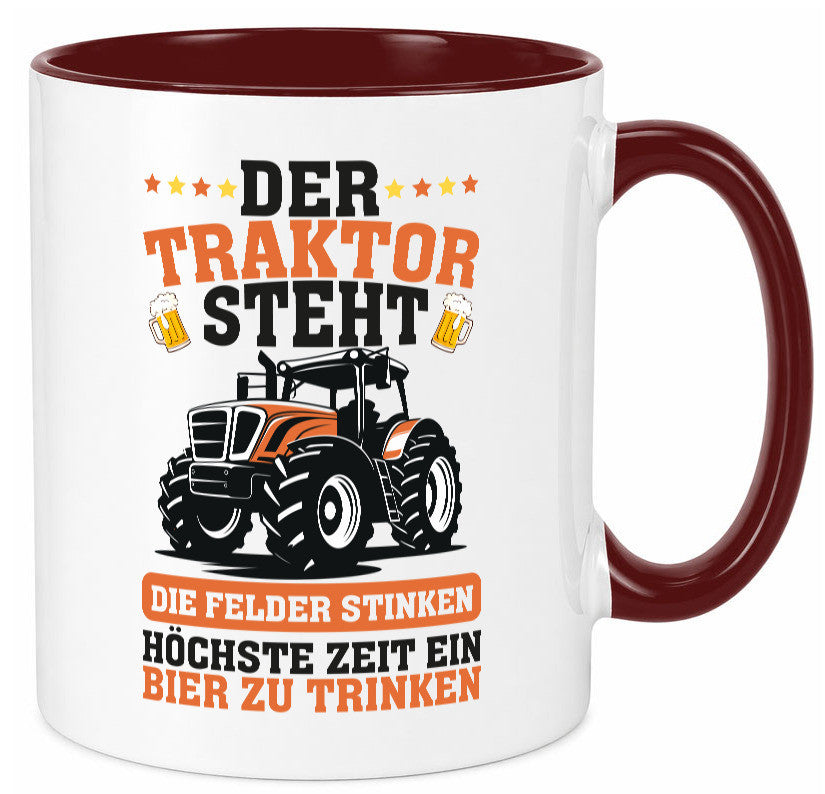 Der traktor steht | Felder Stinken Bier trinken Bauer lustiger Spruch Geschenk Tasse