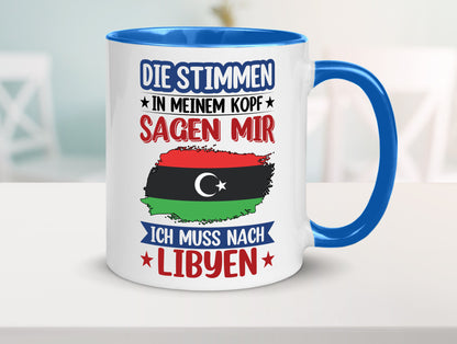 Libyen | Urlaub Stimmen in meinem Kopf Traumland Geschenkidee Humor Tasse