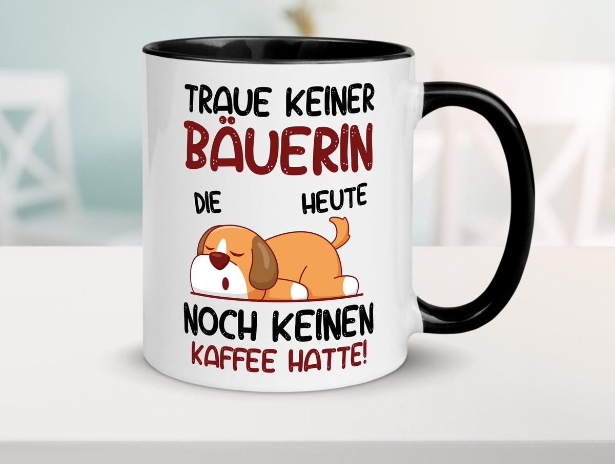 Traue keiner Bäuerin | Bauernhof Landwirtschaft lustig Humor Geschenkidee Tasse