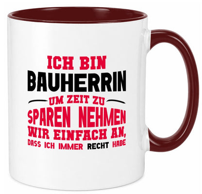 Bauherrin Tasse | witziger Spruch Hausbau Chefin lustig Arbeit Kollegen Büro