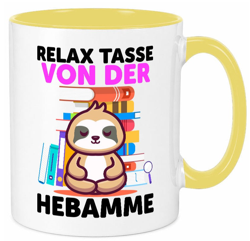 Relax Tasse: Hebamme | Geburtshilfe lustig Humor Geschenkidee Geschenk Tasse
