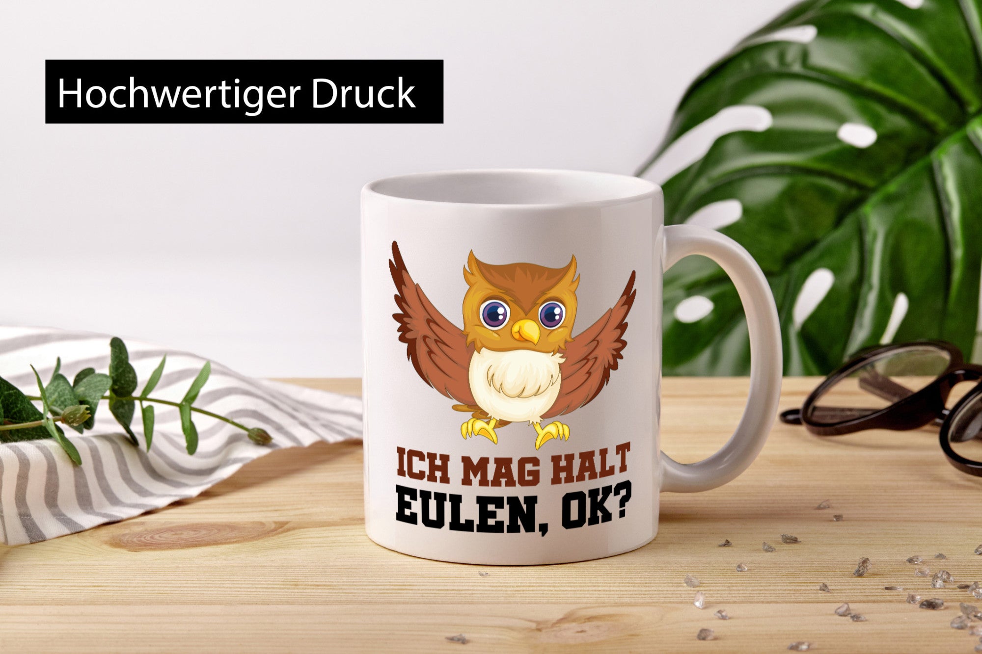 Ich mag Eulen Humor Geschenkidee Tasse