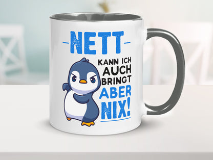 Nett kann ich auch | lustige Spruchtasse Pinguin Geschenk Humor Geschenkidee