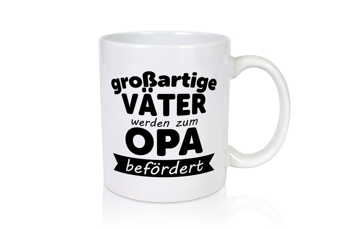 Großartige Väter zum Opa befördert | Geschenkidee Familie Humor Tasse