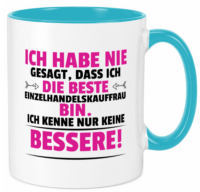 Die Beste Einzelhandelskauffrau | Einzelhandel Geschenkidee Humor Tasse