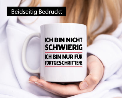 Ich bin nicht schwierig | Bürohumor Statement Geschenk Arbeit Kollegen Büro