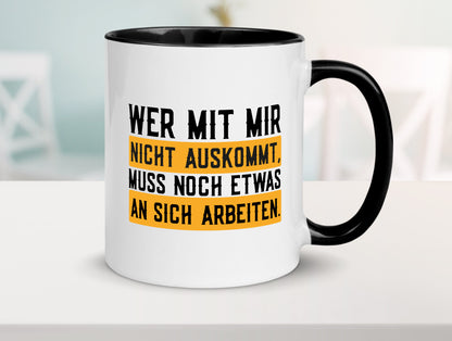 Wer mit mir nicht auskommt | Selbstbewusst lustiger Spruch Geschenk Humor