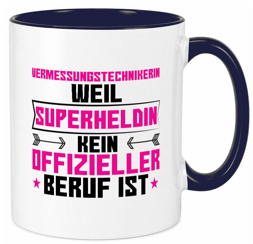 Superheldin Vermessungstechnikerin | Techniker Humor Geschenkidee Tasse
