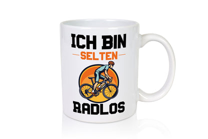 Ich bin Selten Radlos Geschenk Humor Geschenkidee lustiger Spruch Tasse