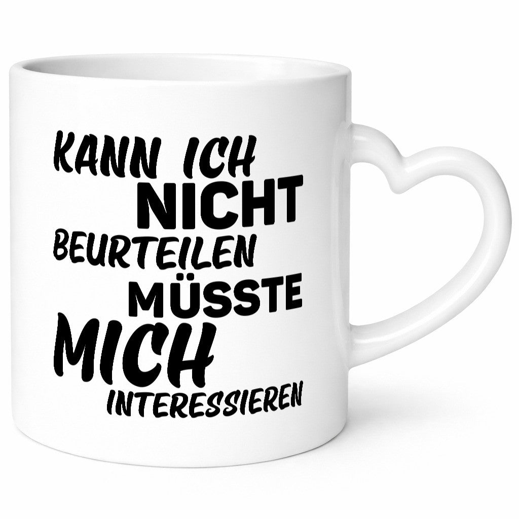 Kann ich nicht beurteilen | Kein Interesse lustiger Spruch Geschenk Humor