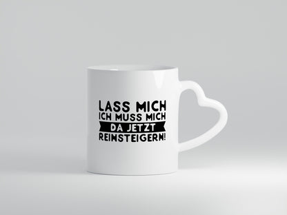 Lass mich | Reinsteigern Drama Teenager Spruch lustig Humor Geschenkidee