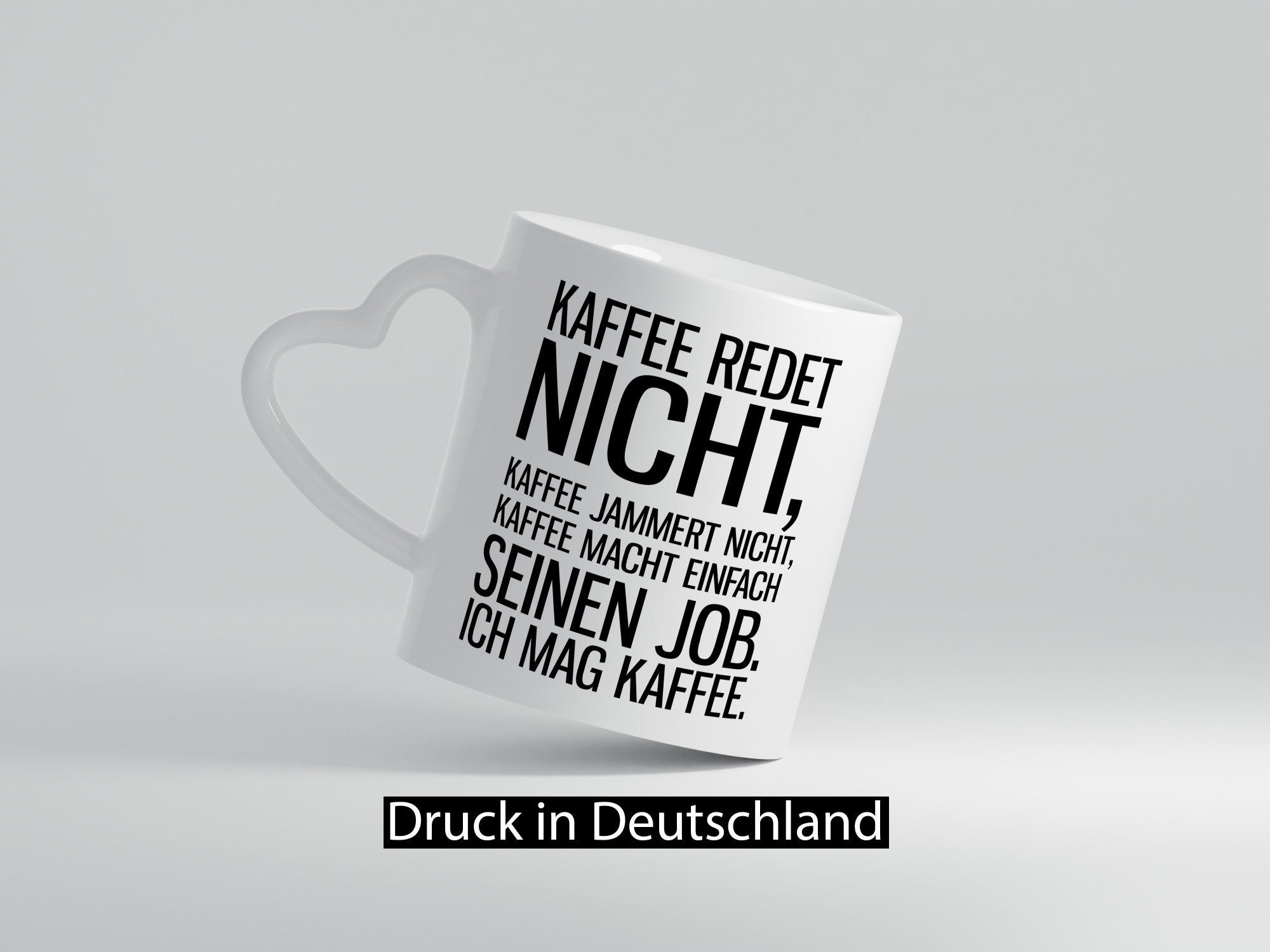 Kaffee redet nicht lustig Humor Geschenkidee Geschenk Tasse